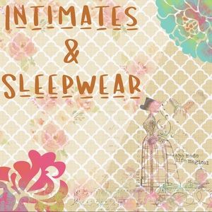 ~ Intimates & Sleepwear ~